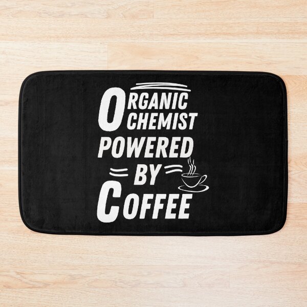 Item preview, Organic Chemist powered by coffee designed and sold by annoying-shirts.