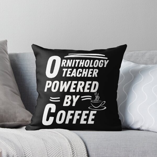 Item preview, Ornithology Teacher powered by coffee designed and sold by annoying-shirts.