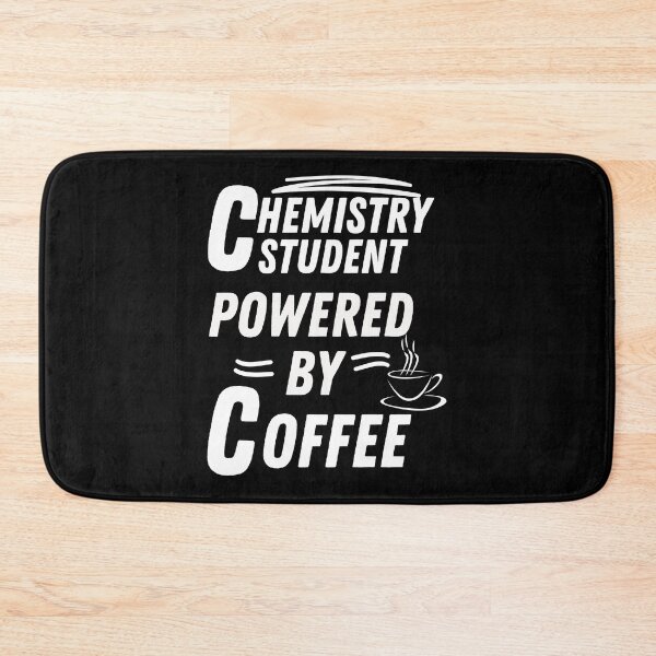 Item preview, Chemistry Student powered by coffee designed and sold by annoying-shirts.
