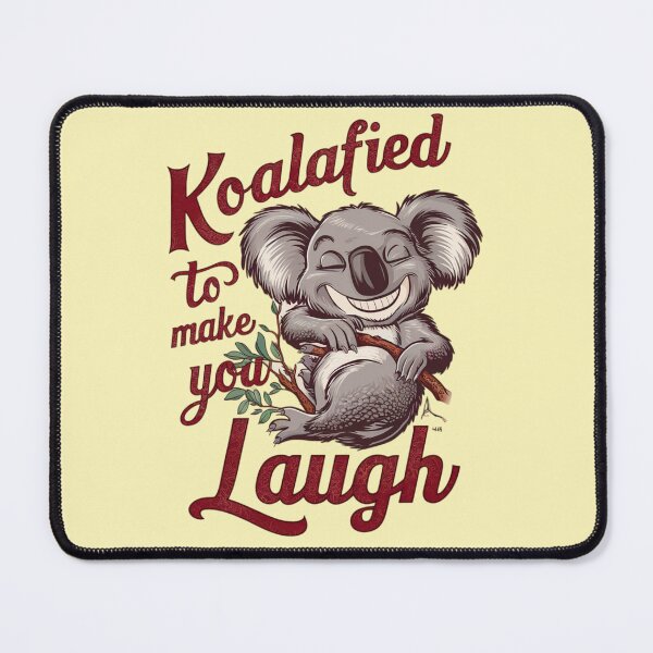 Item preview, Koalafied to make you laugh designed and sold by 123ks.