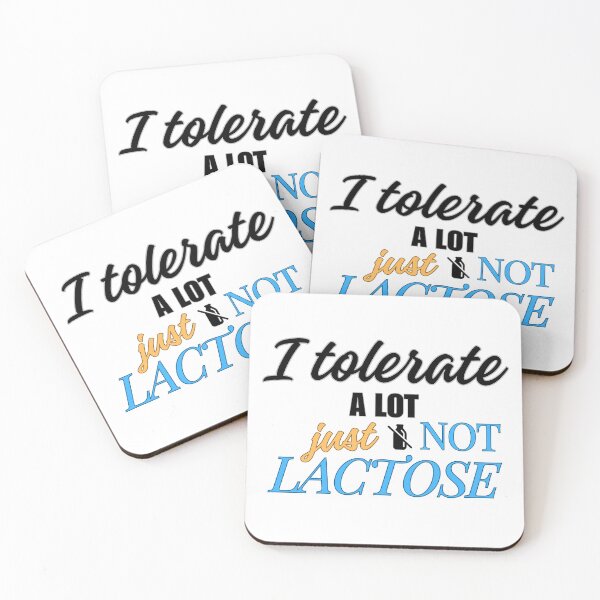 Item preview, I Tolerate a Lot Just Not Lactose designed and sold by MagdaKlosArt.