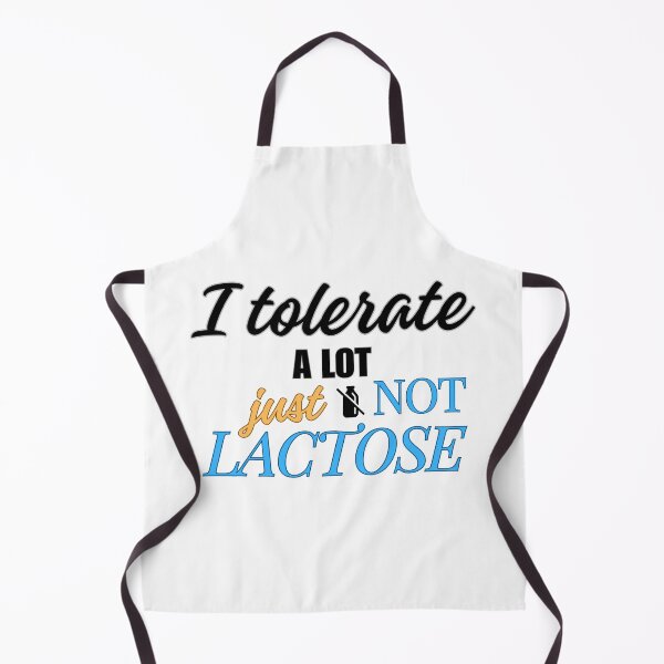 Item preview, I Tolerate a Lot Just Not Lactose designed and sold by MagdaKlosArt.