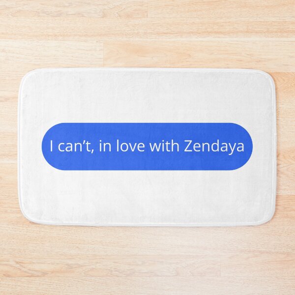Item preview, I can't, in love with Zendaya designed and sold by otyliadesign.