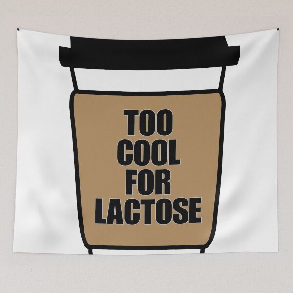 Item preview, Too Cool For Lactose, For Lactose Intolerant Coffee designed and sold by MagdaKlosArt.