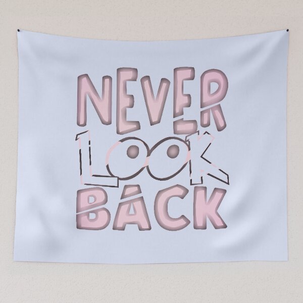 Item preview, NEVER LOOK BACK  designed and sold by creativerooney.