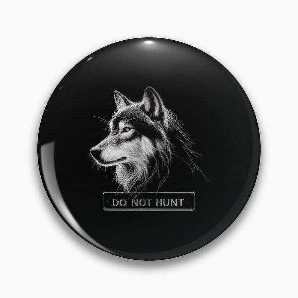 Item preview, Do not hunt, wolf, wolves, alpha, werewolf, dominant, alpha wolf, sigma, wolf 2 designed and sold by CrisMor-Art.
