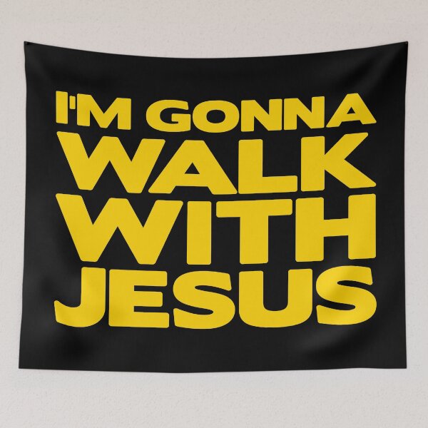 Item preview, I'm Gonna Walk With Jesus designed and sold by plushism.