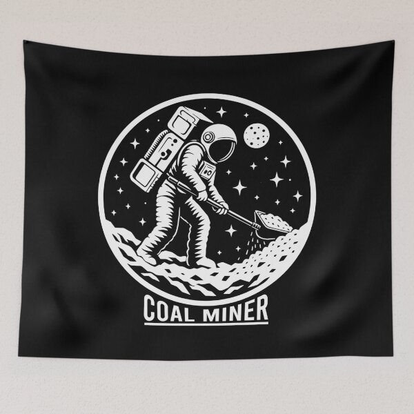 Item preview, Underground Mining - Astronaut Coal Miner Men Women Funny Fathers Day Coal Miner Lover Gift designed and sold by JUSTBEELEGANT.
