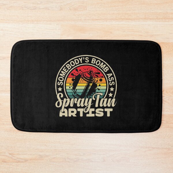 Item preview, Somebody's Bomb Ass Spray Tan Artist Sunless Tanning Sunset designed and sold by GravitiTees.