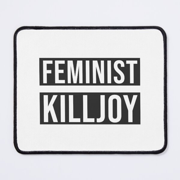 Item preview, Feminist Killjoy  designed and sold by Inspirationmotivation.