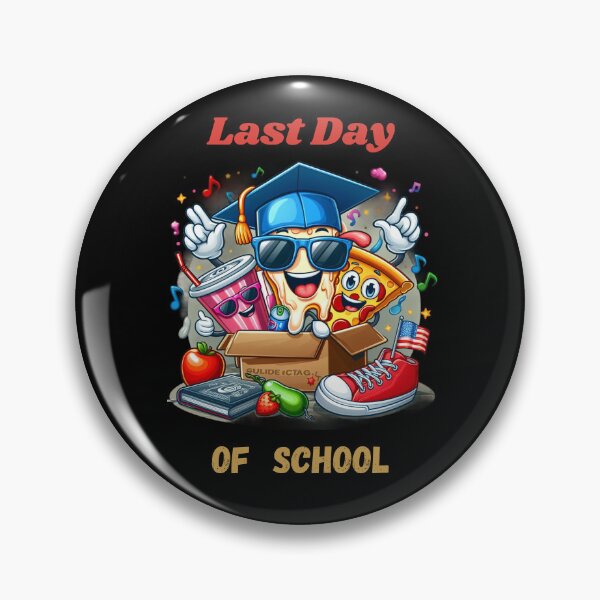 Item preview, Last Day Of School designed and sold by artimplementer.