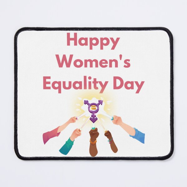 Item preview, Happy Women's Equality Day designed and sold by Simo0455.