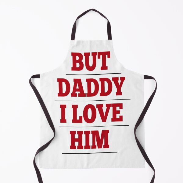 Item preview, but daddy i love him designed and sold by MKshoper.