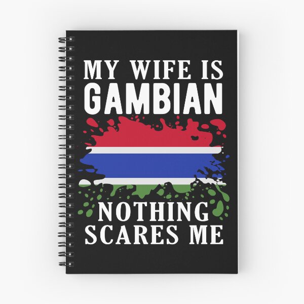 Item preview, My Wife Is Gambian Nothing Scares Me Gambia Flag designed and sold by OX-tright.