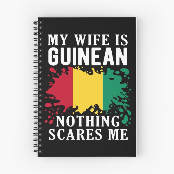 Item preview, My Wife Is Guinean Nothing Scares Me Guinea Flag designed and sold by OX-tright.