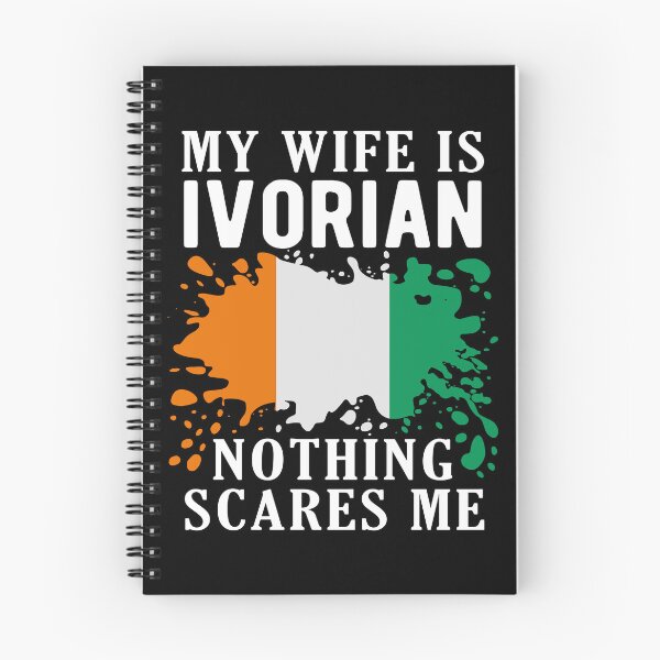 Item preview, My Wife Is Ivorian Nothing Scares Me Ivory Coast Flag designed and sold by OX-tright.