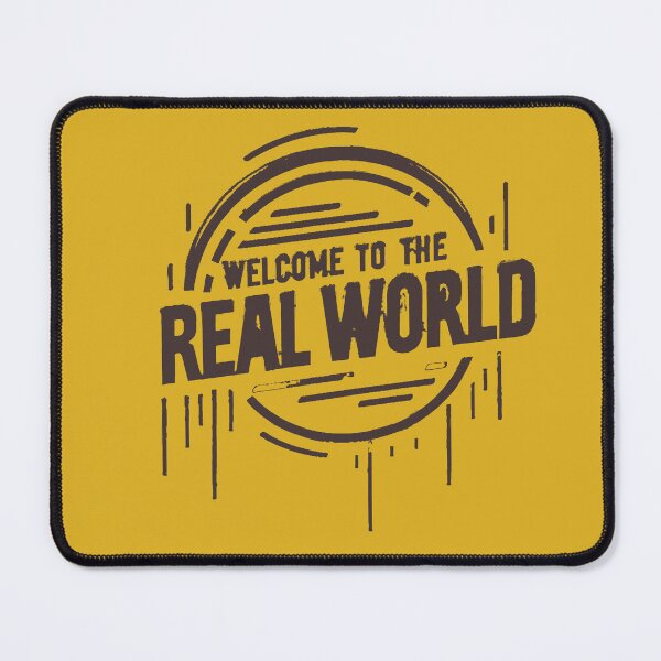 Item preview, Welcome to the Real World b1 designed and sold by KriticalDesigns.