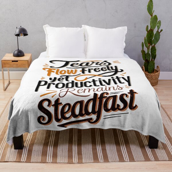 Item preview, Tears flow freely, yet productivity remains steadfast designed and sold by mergmart.