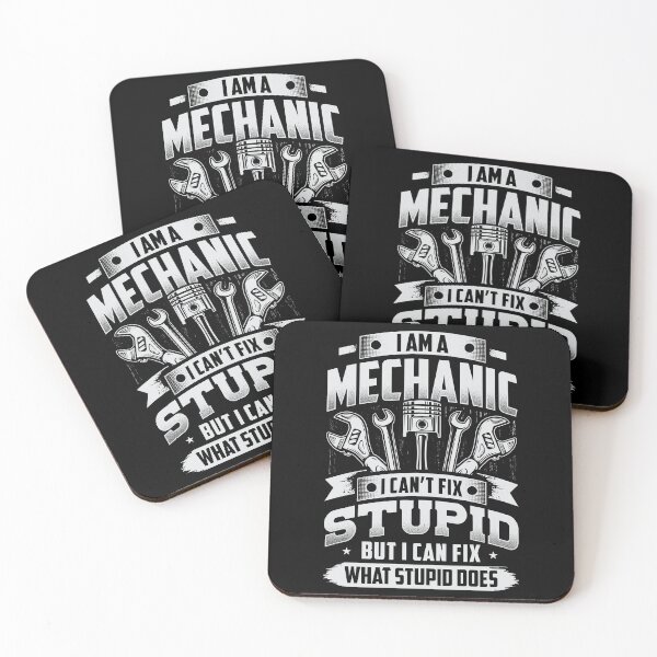 Item preview, Funny I'm a mechanic, I can't fix stupid, but I can fix what stupid does  designed and sold by Margival.