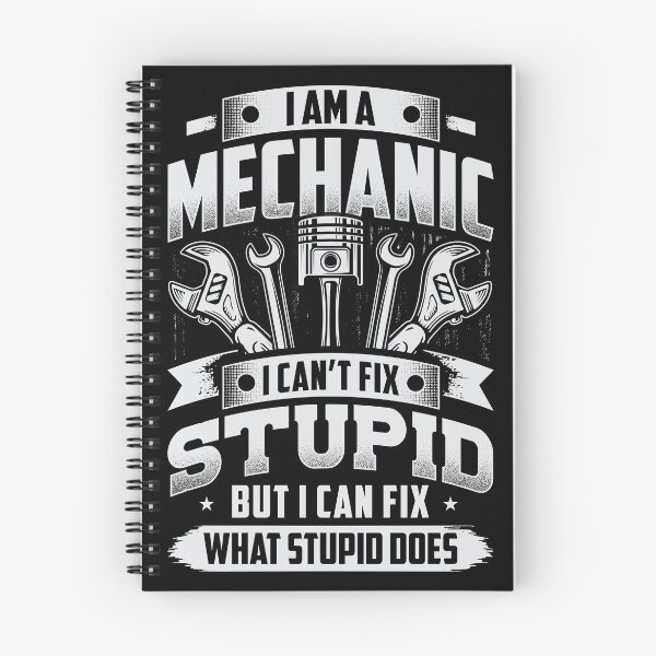 Item preview, Funny I'm a mechanic, I can't fix stupid, but I can fix what stupid does  designed and sold by Margival.