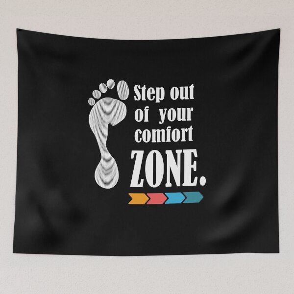 Item preview, Step Out Of Your Comfort Zone designed and sold by Kaidynz.