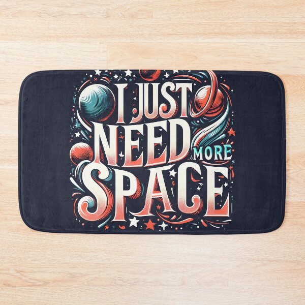 Item preview, I Just Need More Space, typography designed and sold by maxmaj.