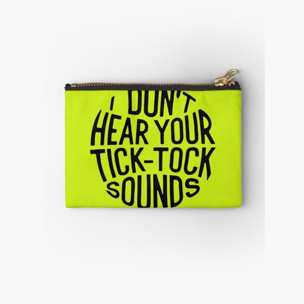 Item preview, i dont hear your tick+tock sound designed and sold by Imaginarium of Chaos falcon88 .