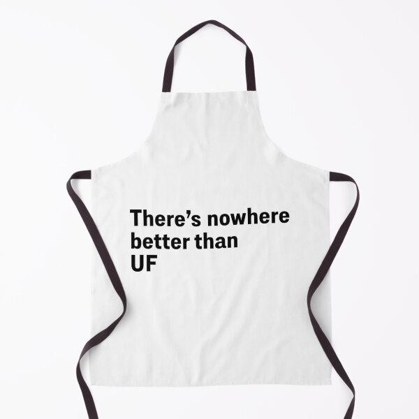 Item preview, Theres Nowhere Better Than UF designed and sold by CueDesignsCo.
