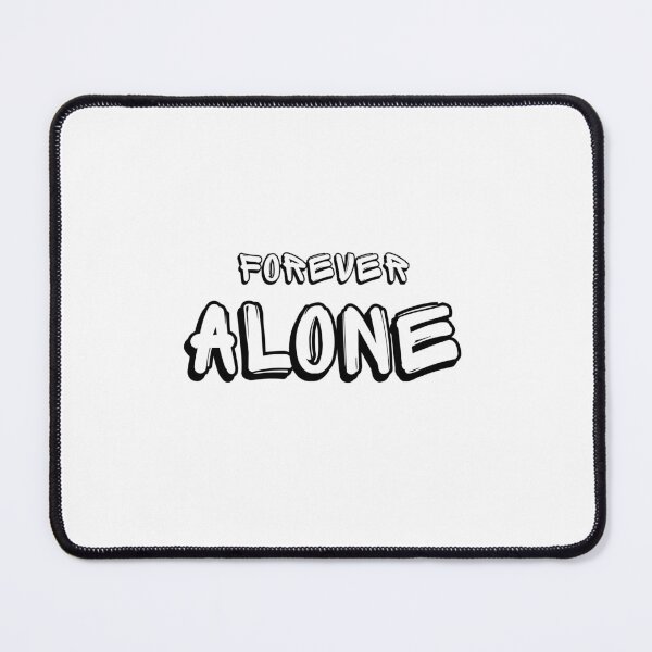 Item preview, Forever alone designed and sold by Miki Design.