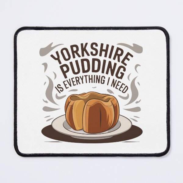 Item preview, Yorkshire Pudding Is Everything I Need designed and sold by MGRcompany.