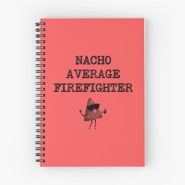 Item preview, Nacho Average Firefighter designed and sold by stressedrodent.