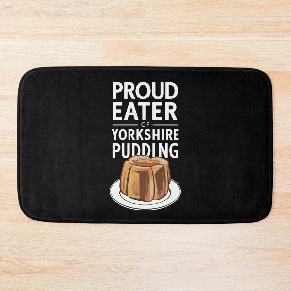 Item preview, Proud Eater Of Yorkshire Pudding designed and sold by MGRcompany.