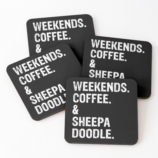 Item preview, Weekends Coffee and Sheepadoodle Funny Dog Gift  designed and sold by Guarddogdrive.