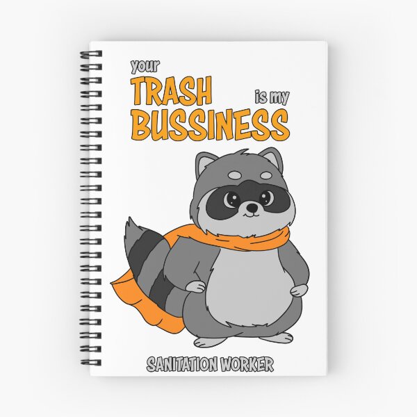 Item preview, Your Trash Is My Business - sanitation worker designed and sold by Rainorchid.