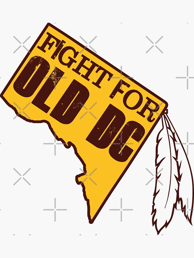 Redskins - Fight for Old DC Sticker for Sale by mymainmandeebo