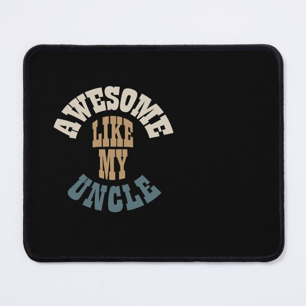 Item preview, Awesome Like my Uncle designed and sold by Quooki.