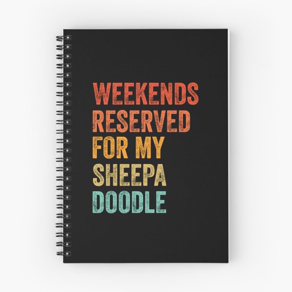 Item preview, Weekends Reserved For My Sheepadoodle Distressed Gift designed and sold by Guarddogdrive.