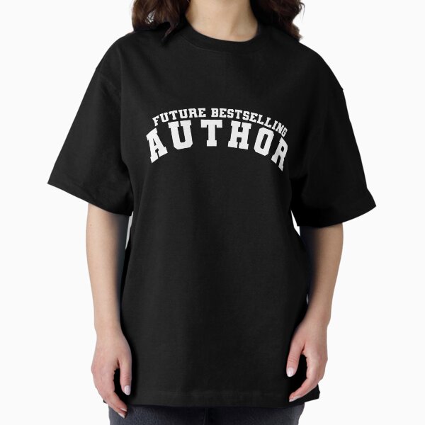 Future Bestselling Author - Varsity White Oversized T-Shirt
