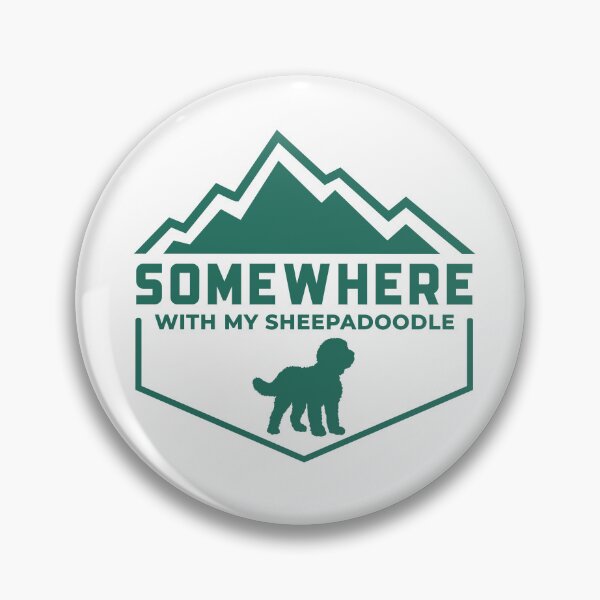 Item preview, Somewhere With My Sheepadoodle Outdoor Wilderness Gift designed and sold by Guarddogdrive.