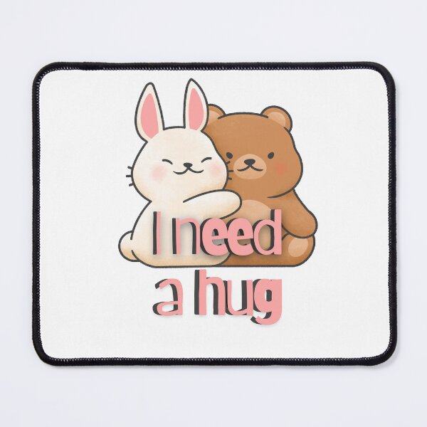 Item preview, I Need A Hug designed and sold by Flirt-Teez.