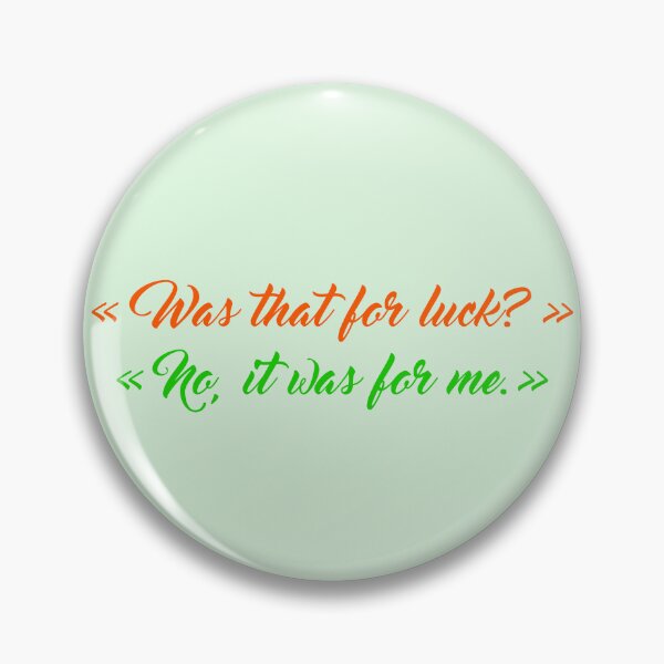 Item preview, Was That For Luck? - Merrical Quote designed and sold by xWiseGirl.