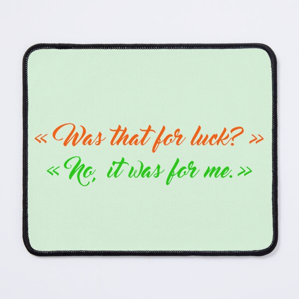 Item preview, Was That For Luck? - Merrical Quote designed and sold by xWiseGirl.