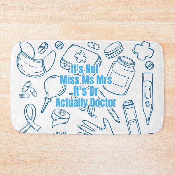 Item preview, Womens It's Miss Ms Mrs Actually Doctor Graduation designed and sold by MagdaKlosArt.