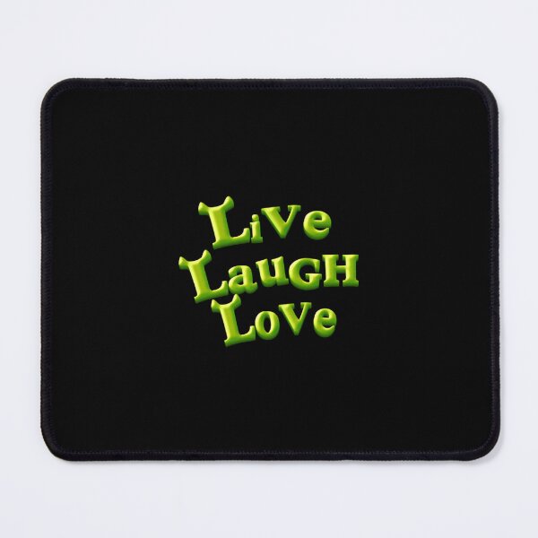 Item preview, Shrek Live Laugh Love designed and sold by SparkyDesign.