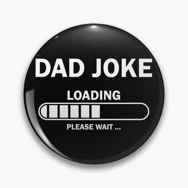 Item preview, Dad Joke Loading Funny Dad designed and sold by Gravy-tee07.