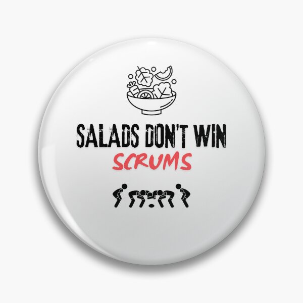 Item preview, Salads don't win Scrums designed and sold by Tomsthreadz.