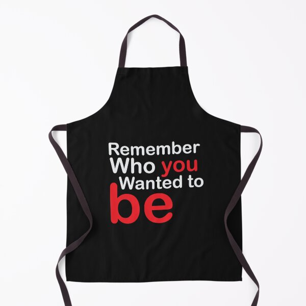 Item preview, REMEMBER WHO YOU WANTED TO BE designed and sold by thewolf988.