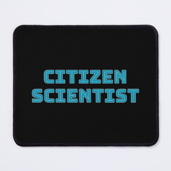 Item preview, Citizen Scientist designed and sold by MakeWayDesign.