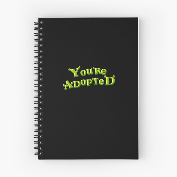 Item preview, Shrek You're Adopted designed and sold by SparkyDesign.