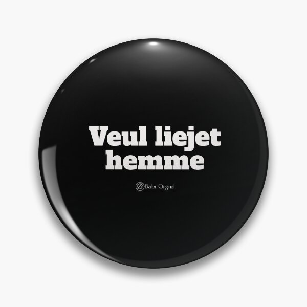 Item preview, Dialecto Balens - Veul liejet hemme designed and sold by JansenGS.